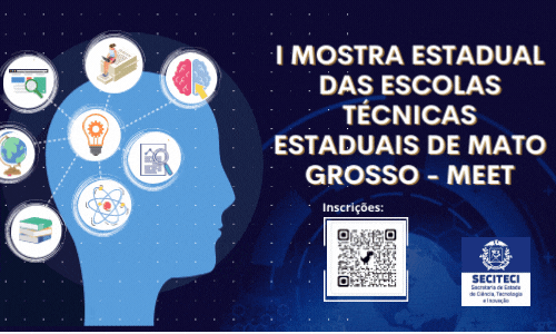 Tecnologia: Mato Grosso promove a I Mostra Estadual das Escolas Técnicas